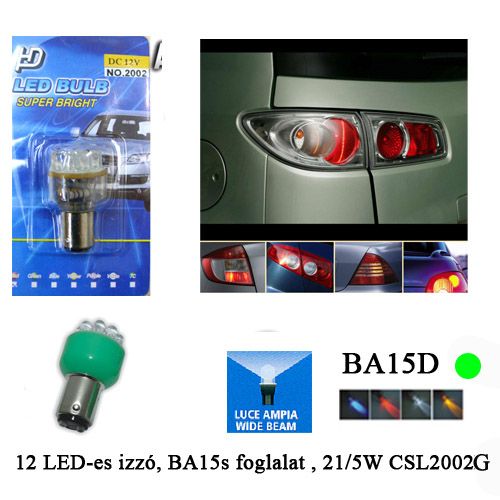 CSL2002G-2008G BA15s 21/5W LEDes Helyzetjelző 